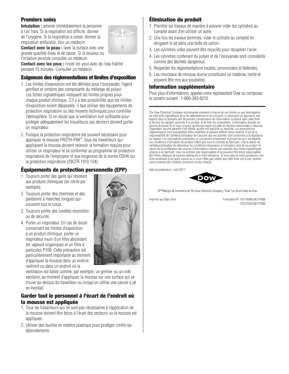 Premiers soins, Équipements de protection personnelle (epp), Information supplémentaire | Élimination du produit | Dow FROTH-PAK™ Spray User Manual | Page 4 / 4