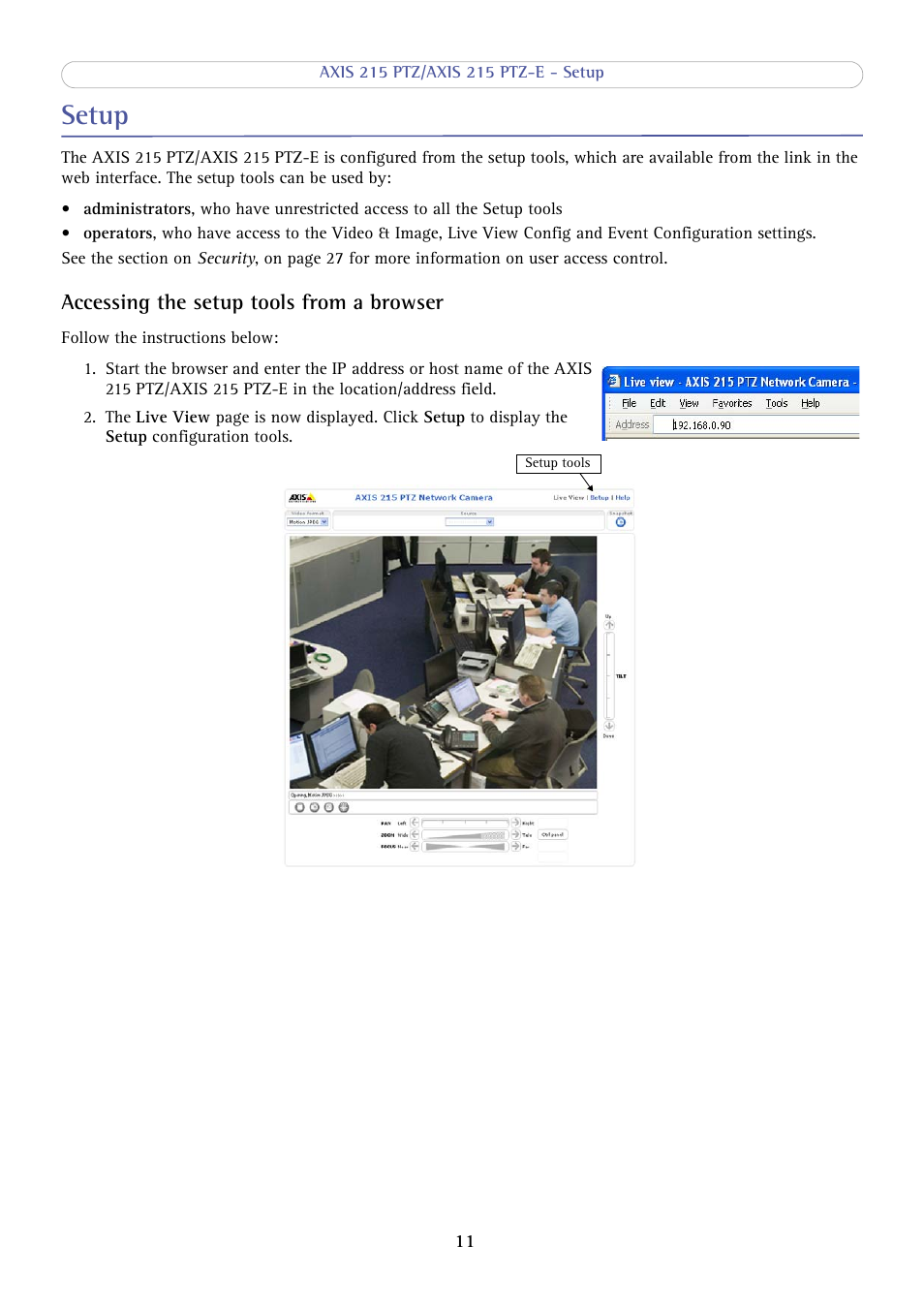 Setup, Accessing the setup tools from a browser | Axis Communications 215 PTZ-E User Manual | Page 11 / 53