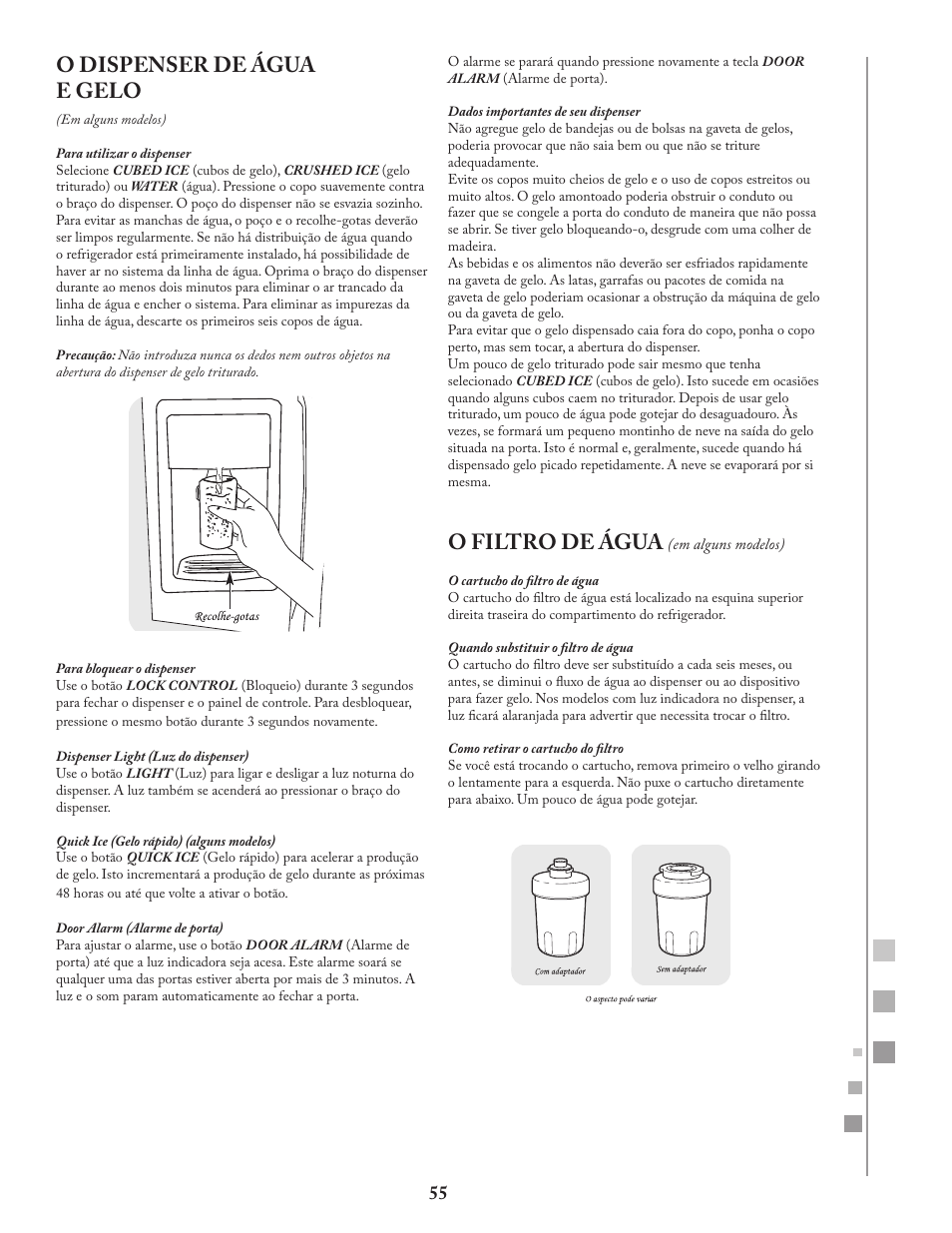 O dispenser de água e gelo, O filtro de água | Fagor FQ8965X User Manual | Page 55 / 122
