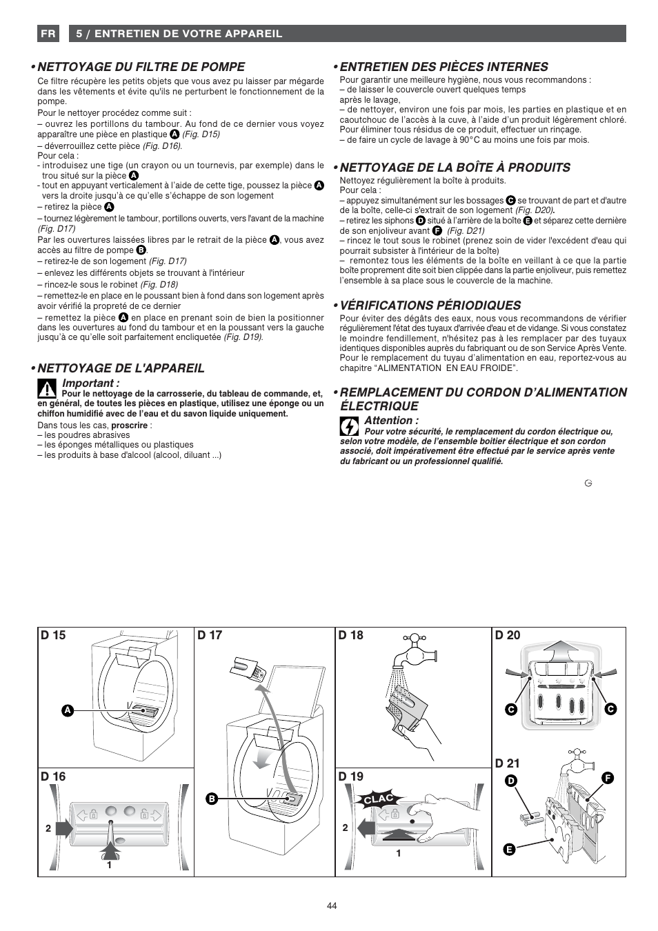 Nettoyage du filtre de pompe, Nettoyage de l'appareil, Entretien des pièces internes | Nettoyage de la boîte à produits, Vérifications périodiques, Remplacement du cordon d’alimentation électrique, D 16 | Fagor FET-6412WS User Manual | Page 44 / 60