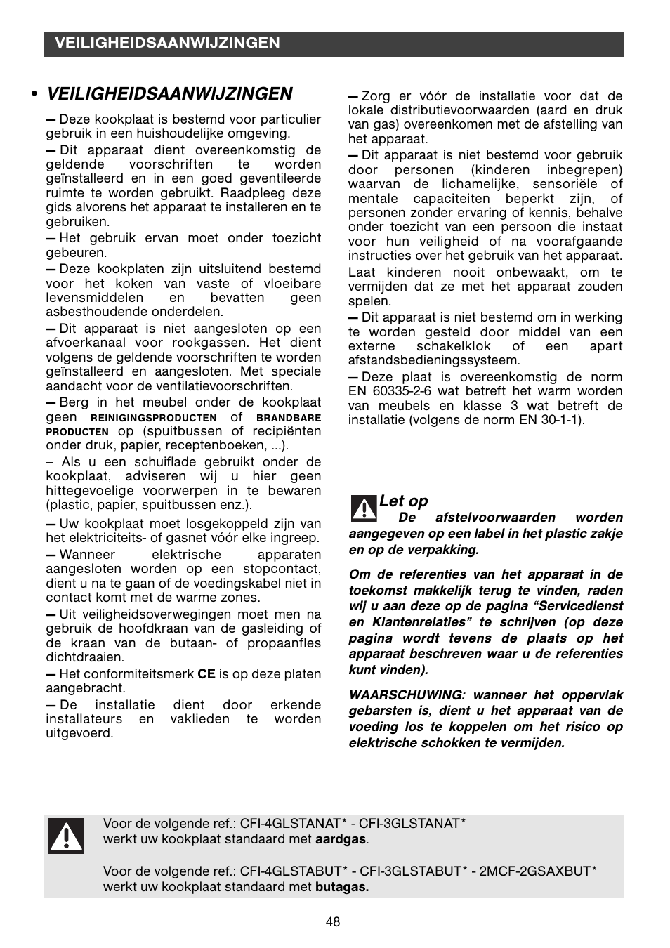 Veiligheidsaanwijzingen, Let op | Fagor 2MCF-2GSAXBUT User Manual | Page 48 / 68