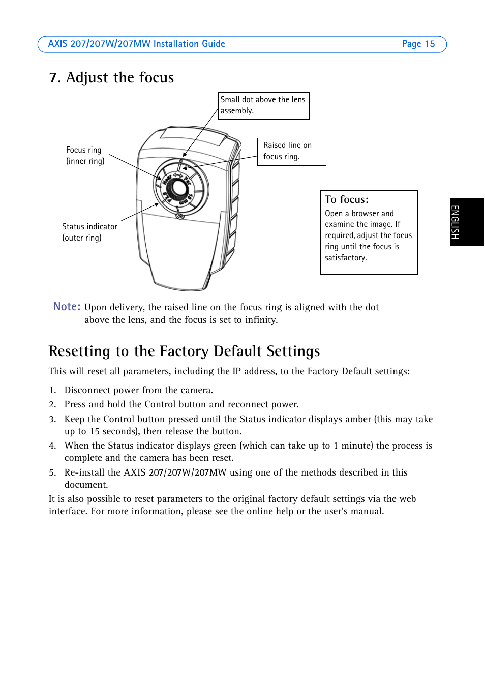 Adjust the focus, Resetting to the factory default settings | Axis Communications AXIS 207W User Manual | Page 15 / 73