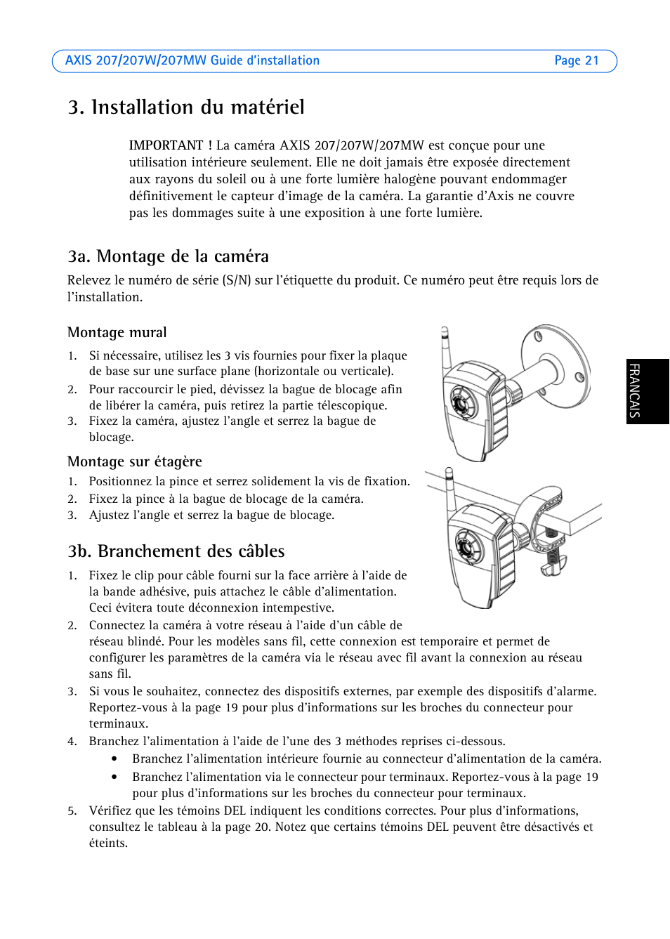 Installation du matériel | Axis Communications AXIS 207W User Manual | Page 21 / 73