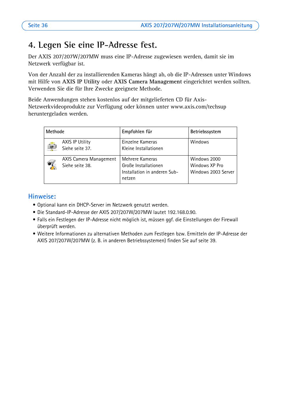 Legen sie eine ip-adresse fest, He seite 36), Hinweise | Axis Communications AXIS 207W User Manual | Page 36 / 73