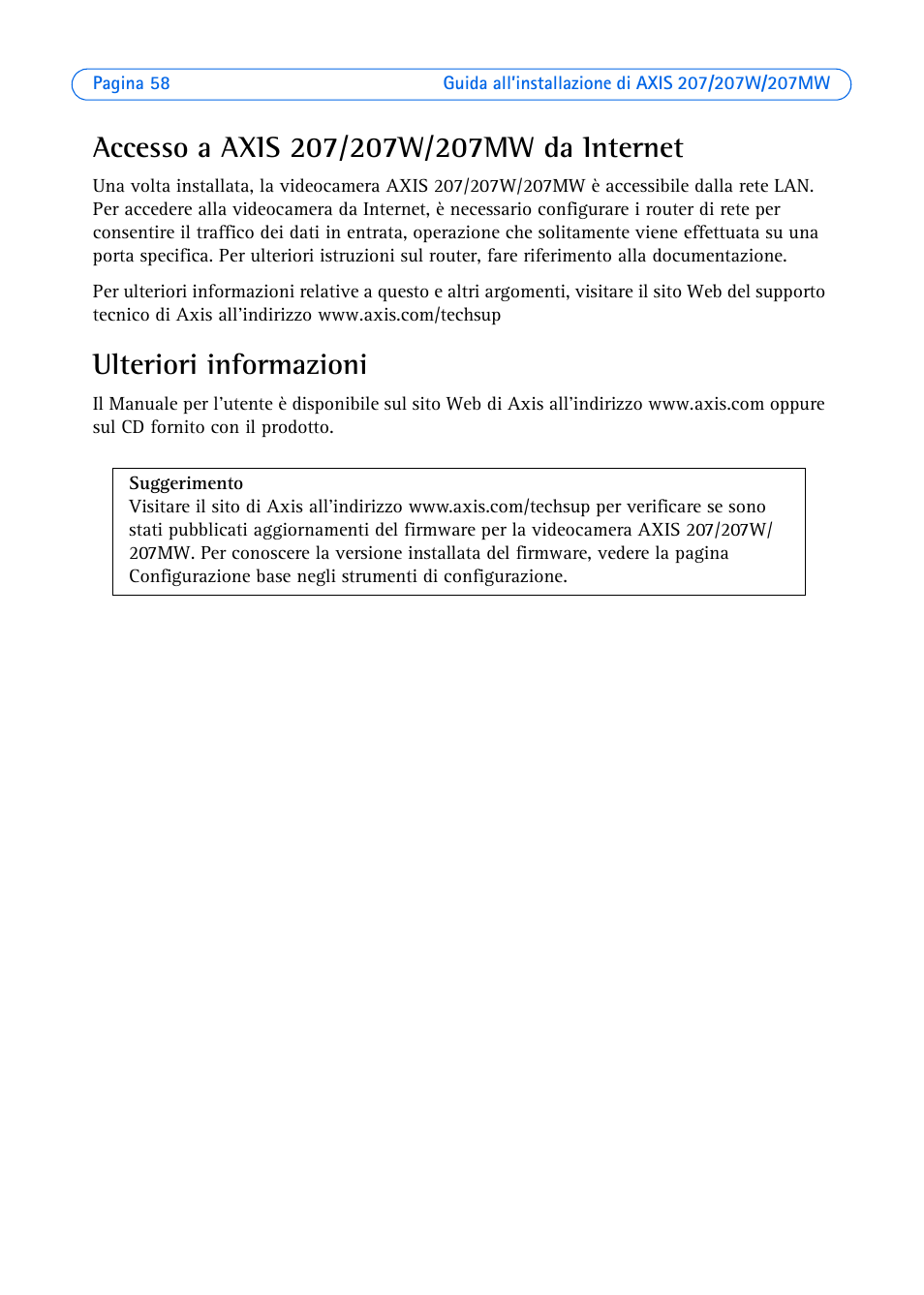 Accesso a axis 207/207w/207mw da internet, Ulteriori informazioni | Axis Communications AXIS 207W User Manual | Page 58 / 73