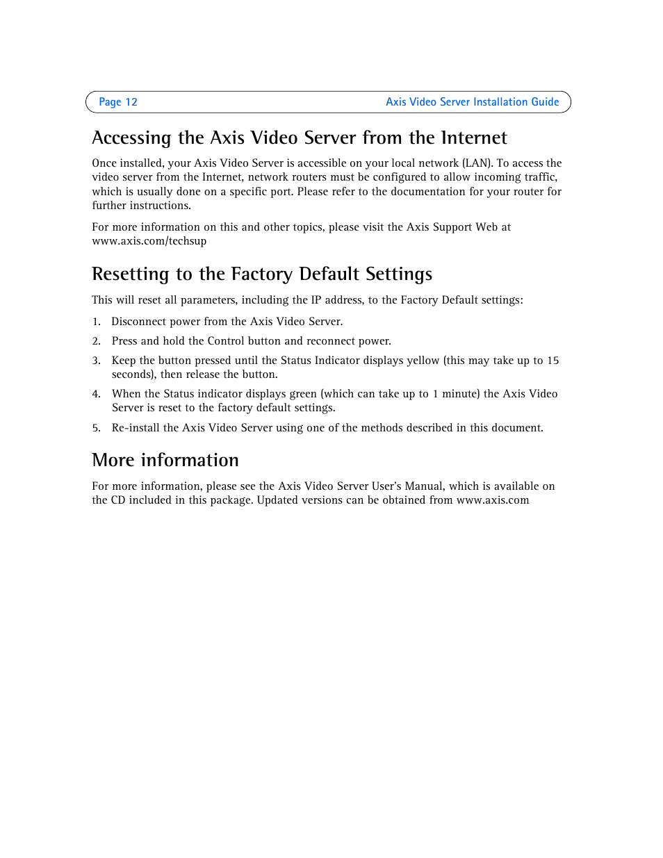Accessing the axis video server from the internet, Resetting to the factory default settings, More information | Axis Communications Axis Video Server AXIS 242S IV User Manual | Page 12 / 54