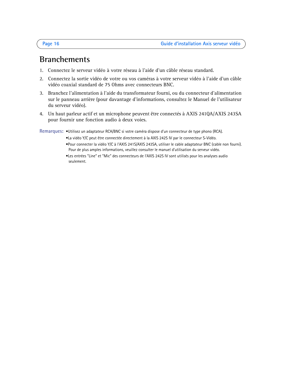 Branchements | Axis Communications Axis Video Server AXIS 242S IV User Manual | Page 16 / 54