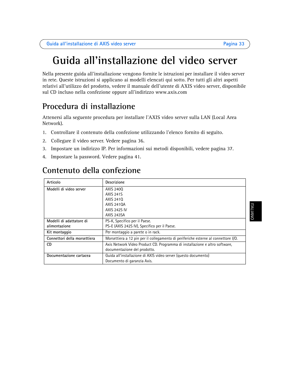 Guida all'installazione del video server, Procedura di installazione, Contenuto della confezione | Axis Communications Axis Video Server AXIS 242S IV User Manual | Page 33 / 54