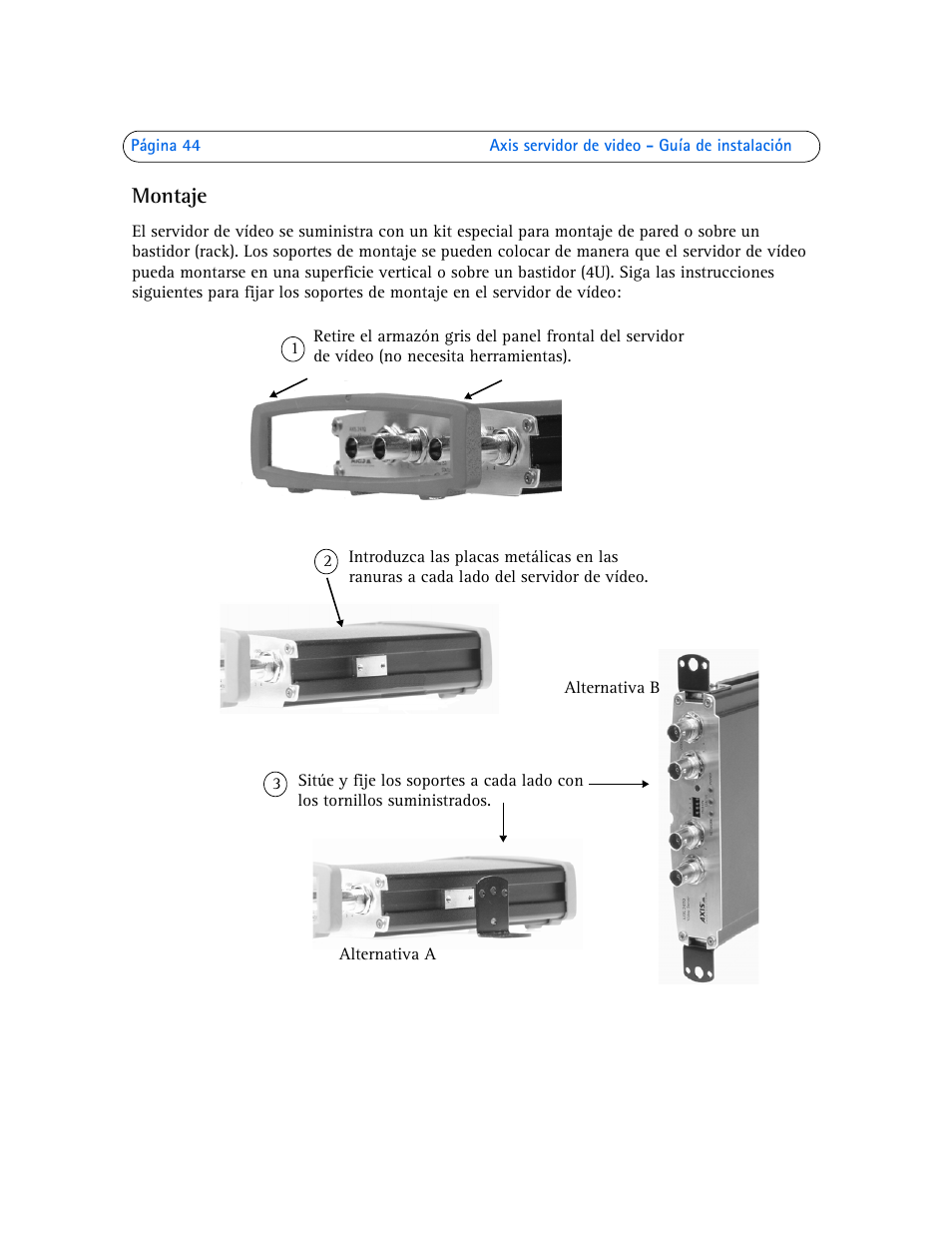 Montaje | Axis Communications Axis Video Server AXIS 242S IV User Manual | Page 44 / 54