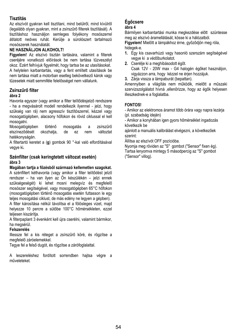 54 tisztítás, Zsírszűrő filter, Szénfilter (csak keringtetett változat esetén) | Égőcsere | Fagor CFB-90AX User Manual | Page 54 / 64