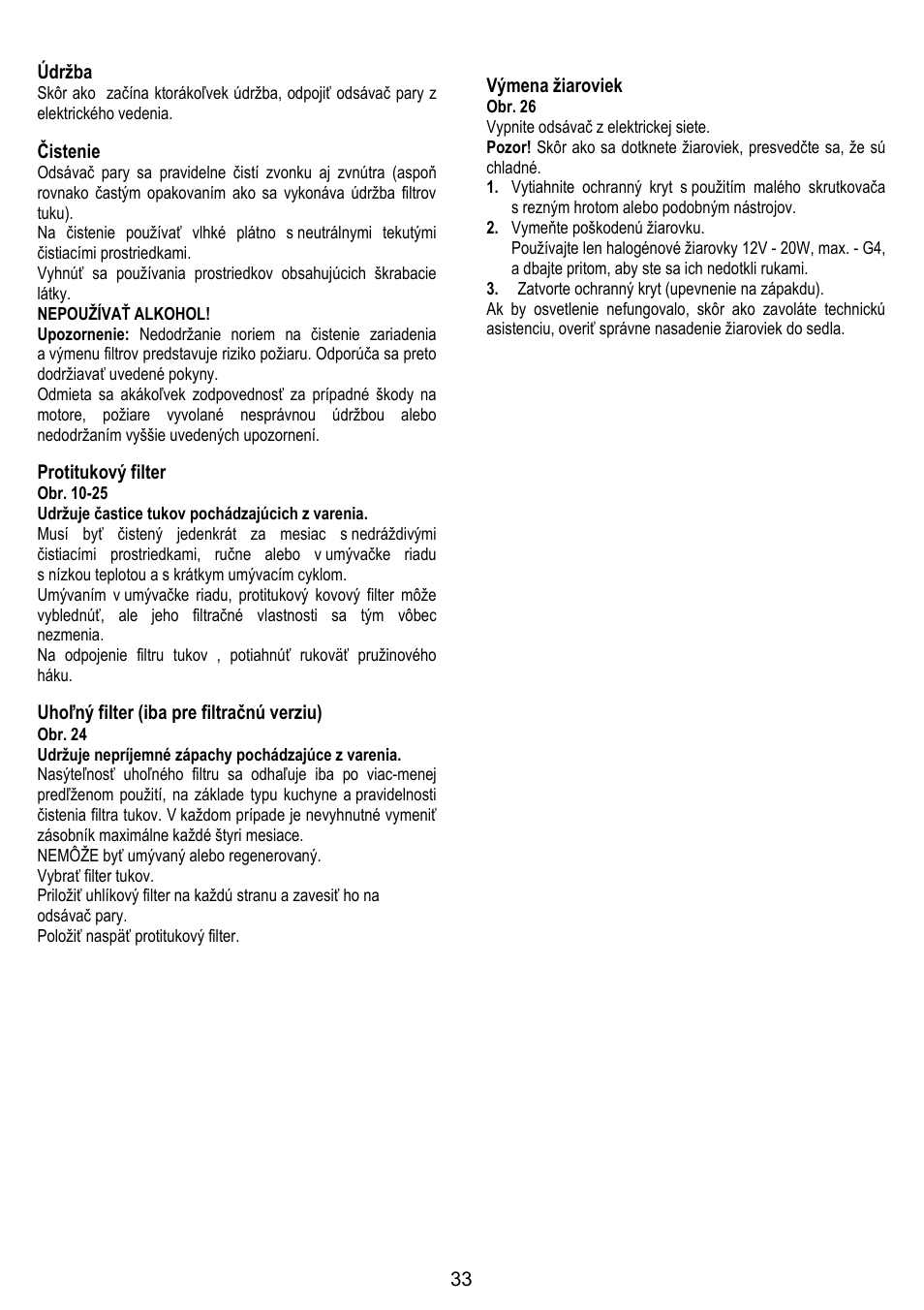 33 údržba, Čistenie, Protitukový filter | Uhoľný filter (iba pre filtračnú verziu), Výmena žiaroviek | Fagor CFP-60AX User Manual | Page 33 / 40