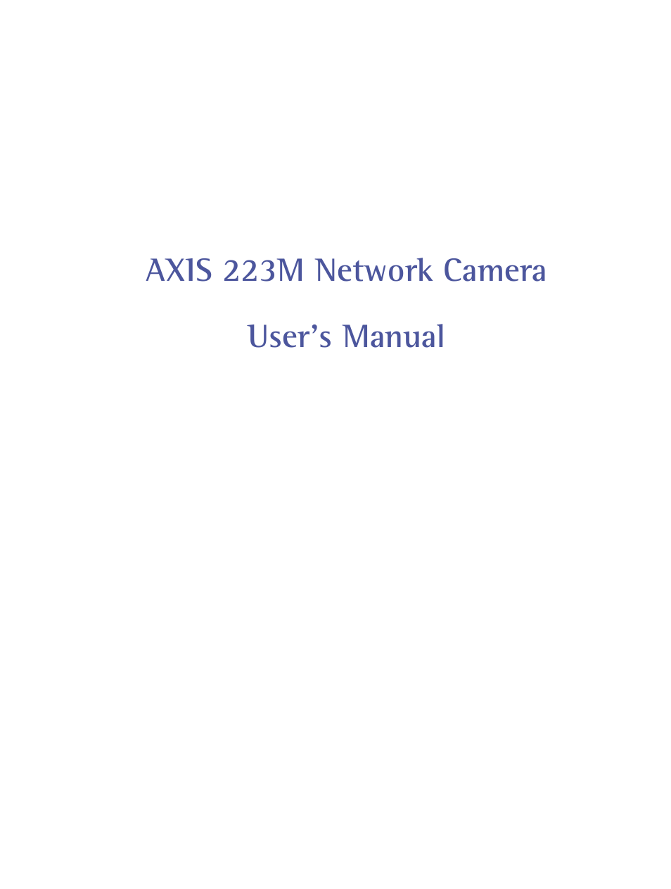 Axis Communications AXIS 223M User Manual | 70 pages