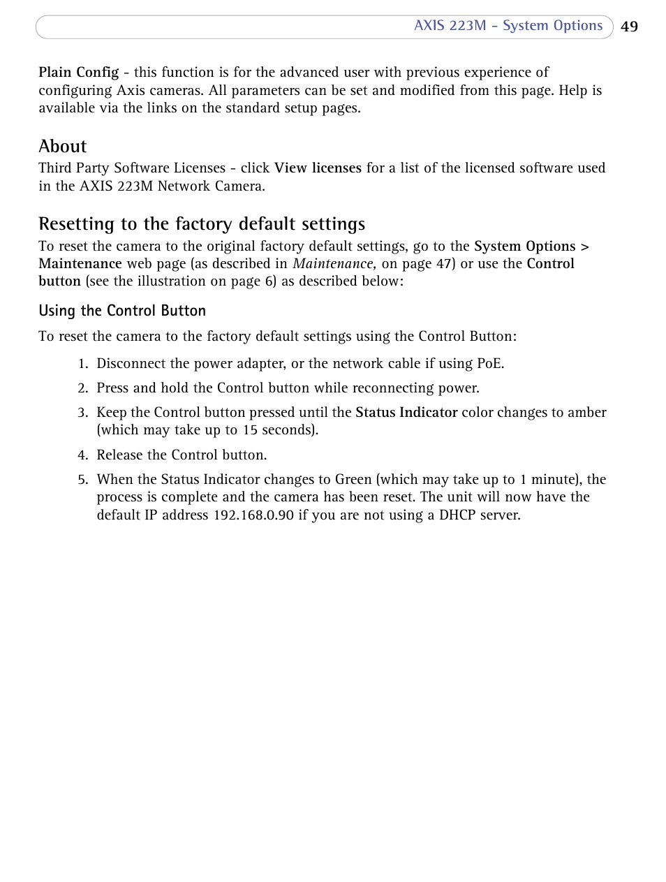 About, Resetting to the factory default settings, About resetting to the factory default settings | Axis Communications AXIS 223M User Manual | Page 49 / 70