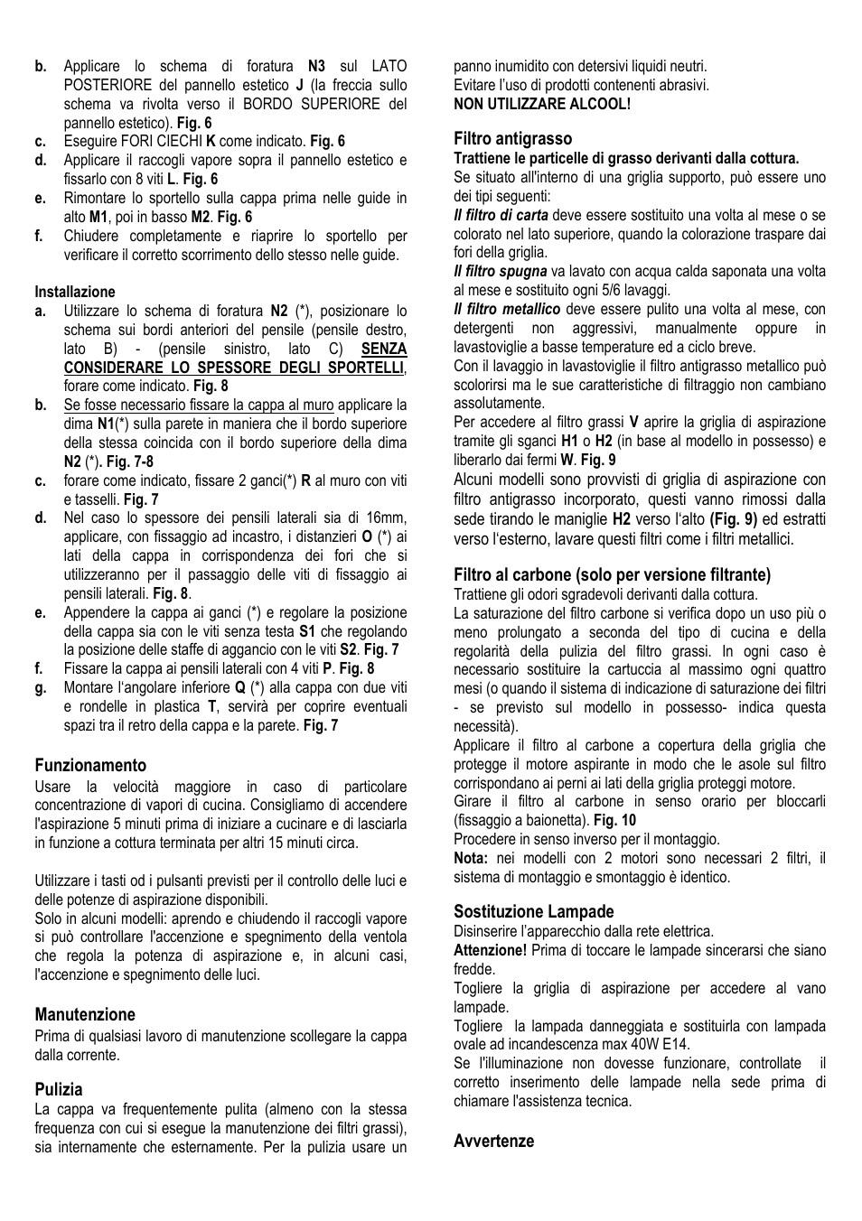 Funzionamento, Manutenzione, Pulizia | Filtro antigrasso, Filtro al carbone (solo per versione filtrante), Sostituzione lampade, Avvertenze | Fagor AF3-617IX User Manual | Page 19 / 33