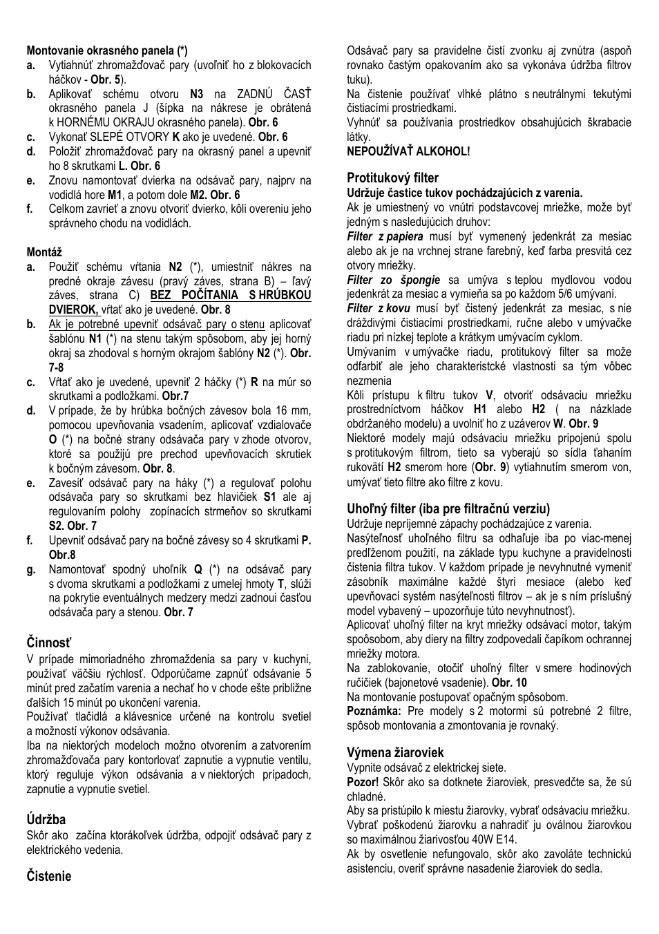 Činnosť, Údržba, Čistenie | Protitukový filter, Uhoľný filter (iba pre filtračnú verziu), Výmena žiaroviek | Fagor AF3-617IX User Manual | Page 31 / 33