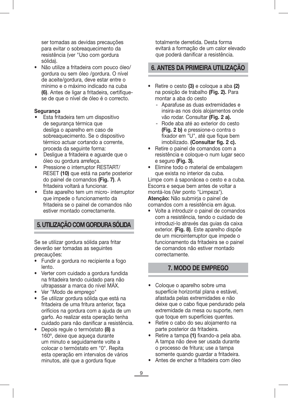 Utilização com gordura sólida, Modo de emprego, Antes da primeira utilização | Fagor F-200 User Manual | Page 10 / 84