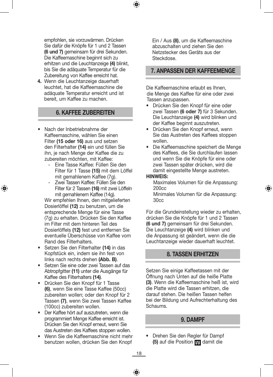Kaffee zubereiten, Tassen erhitzen, Dampf | Anpassen der kaffeemenge | Fagor CR-14 User Manual | Page 19 / 50