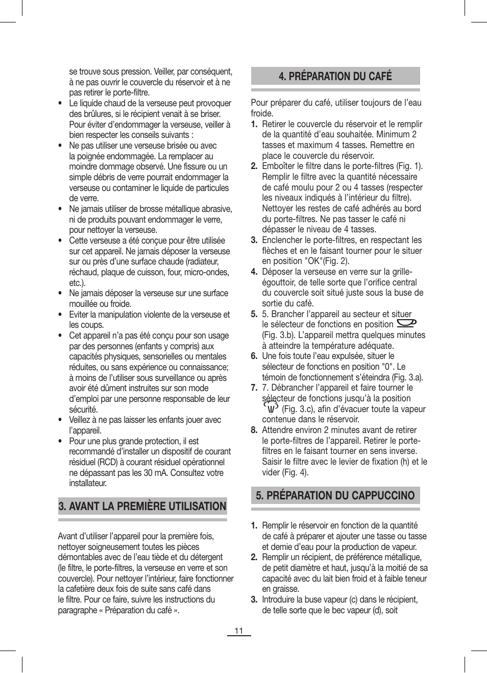 Avant la première utilisation, Préparation du café, Préparation du cappuccino | Fagor CR-1000 User Manual | Page 12 / 50