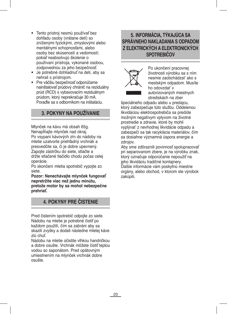 Pokyny na používanie, Pokyny pre čistenie | Fagor ML-300 User Manual | Page 21 / 30