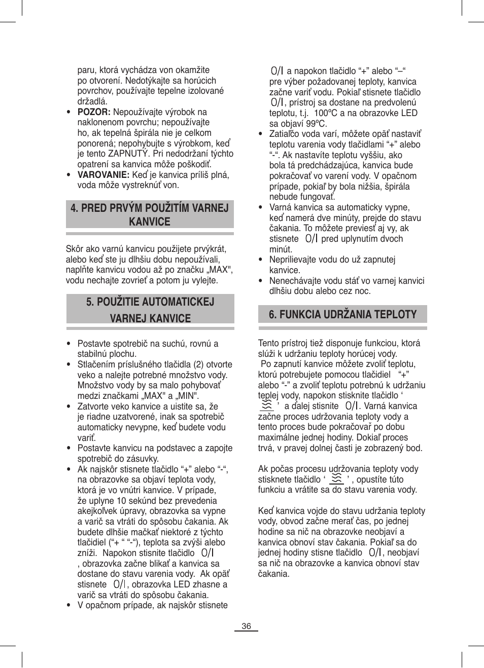Pred prvým použitím varnej kanvice, Použitie automatickej varnej kanvice, Funkcia udržania teploty | Fagor TK-500 User Manual | Page 37 / 54