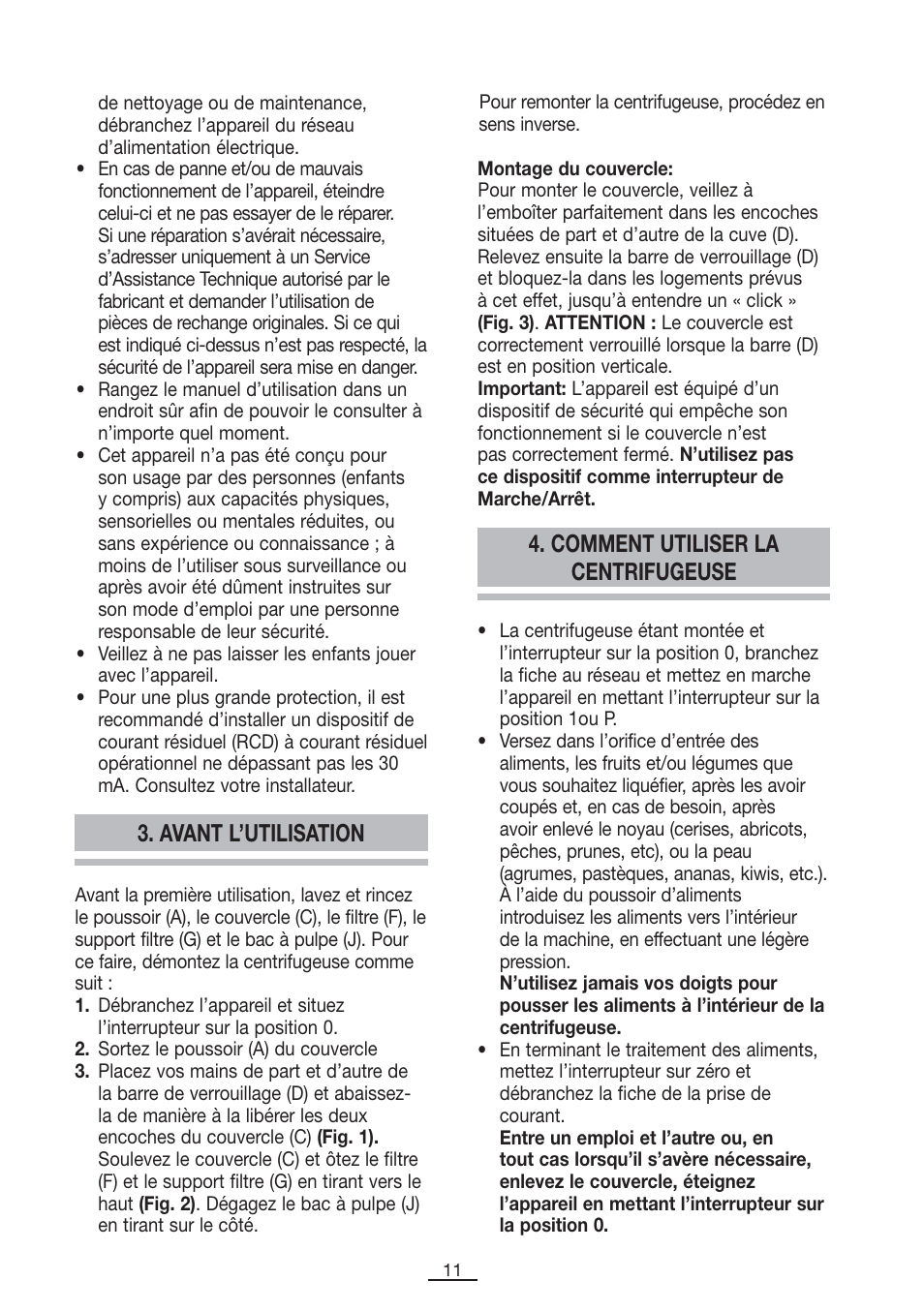 Avant l’utilisation, Comment utiliser la centrifugeuse | Fagor LC-500 User Manual | Page 12 / 41