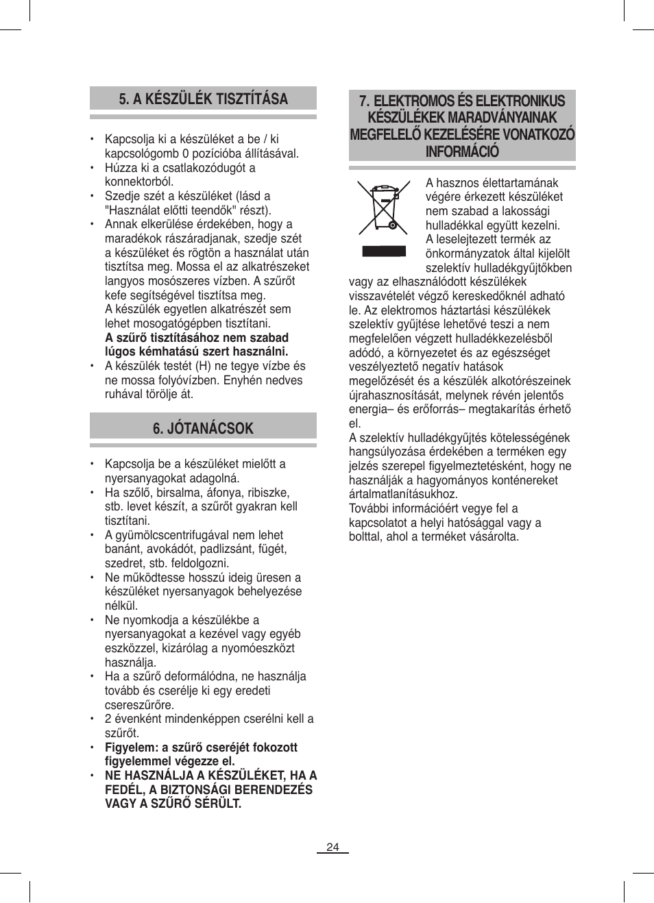 A készülék tisztítása, Jótanácsok | Fagor LC-320 User Manual | Page 25 / 42