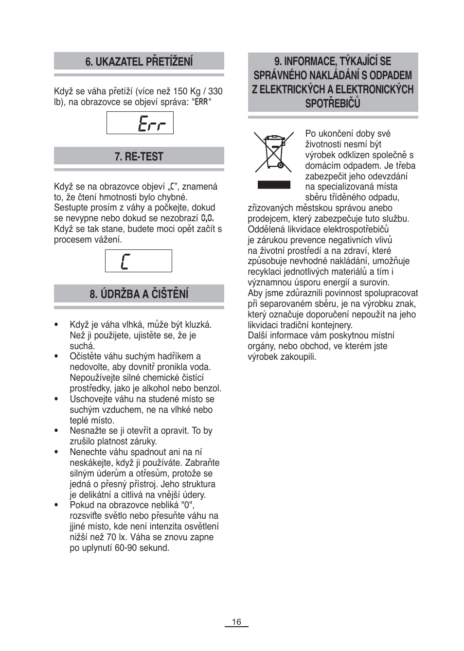 Re-test, Ukazatel přetížení | Fagor BB-175 User Manual | Page 17 / 31