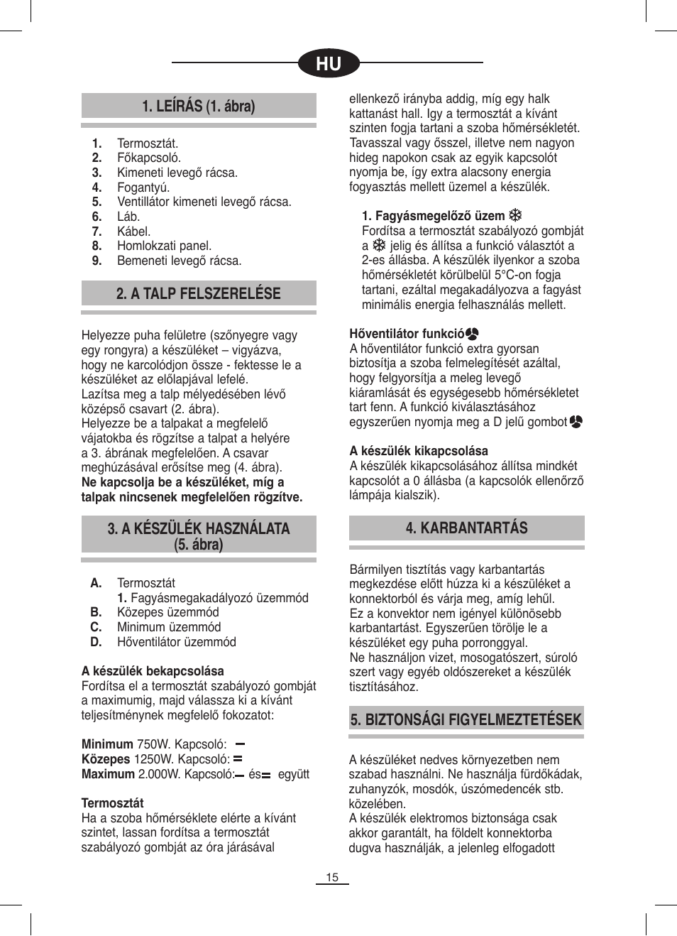 Leírás (1. ábra) 2. a talp felszerelése, A készülék használata (5. ábra), Karbantartás | Biztonsági figyelmeztetések | Fagor AFL-60TM User Manual | Page 16 / 26