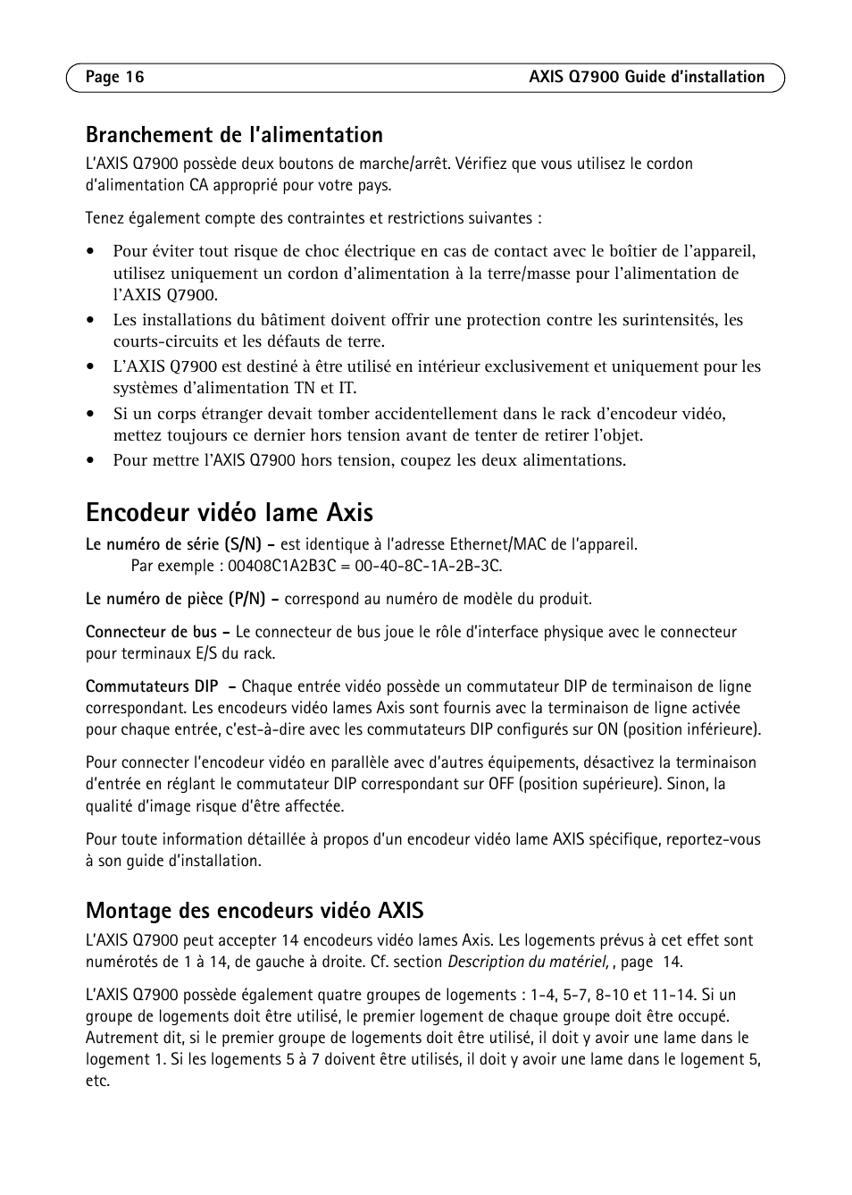 Encodeur vidéo lame axis, Branchement de l’alimentation, Montage des encodeurs vidéo axis | Axis Communications AXIS Q7900 Rack User Manual | Page 16 / 54