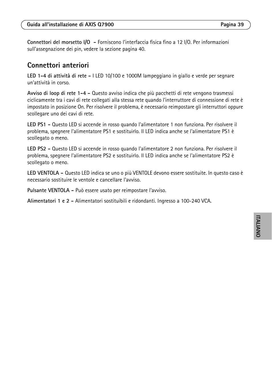 Connettori anteriori | Axis Communications AXIS Q7900 Rack User Manual | Page 39 / 54