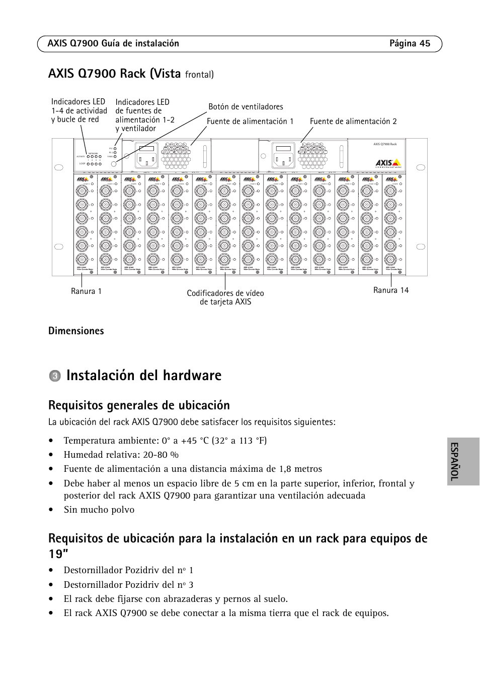 Instalación del hardware, Axis q7900 rack (vista, Requisitos generales de ubicación | Dimensiones, Frontal) | Axis Communications AXIS Q7900 Rack User Manual | Page 45 / 54