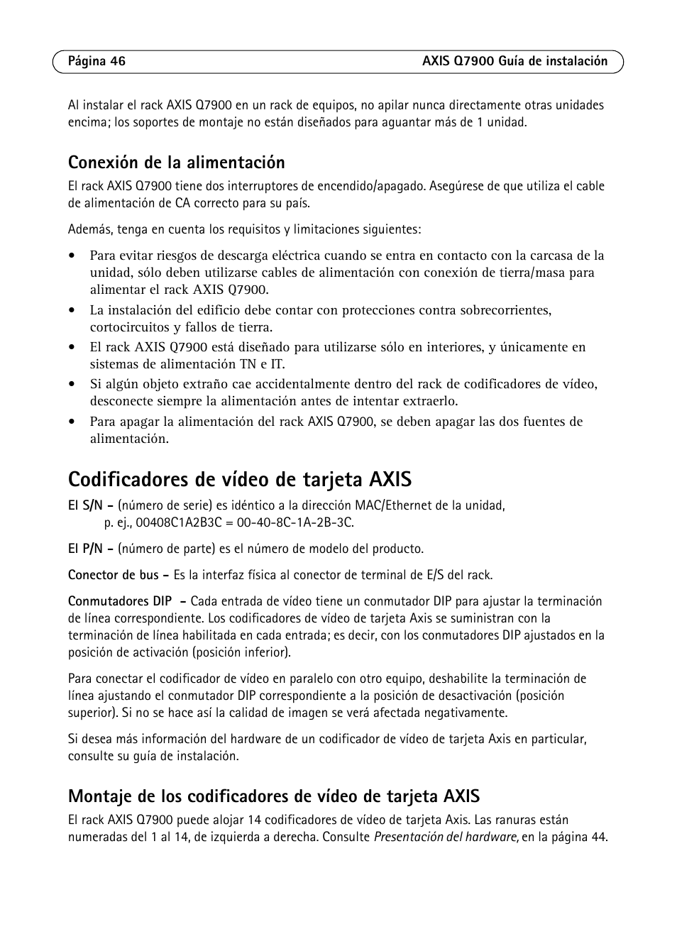 Codificadores de vídeo de tarjeta axis, Conexión de la alimentación | Axis Communications AXIS Q7900 Rack User Manual | Page 46 / 54