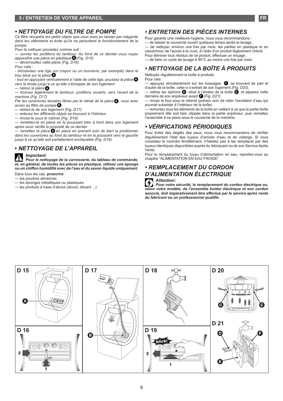 Nettoyage du filtre de pompe, Nettoyage de l’appareil, Entretien des pièces internes | Nettoyage de la boîte à produits, Vérifications périodiques, Remplacement du cordon d’alimentation électrique | Fagor FET-5112 User Manual | Page 9 / 40