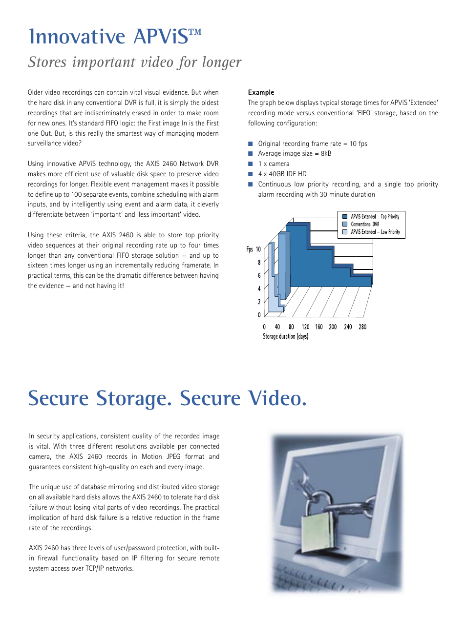 Secure storage. secure video, Innovative apvis, Stores important video for longer | Axis Communications 2460 User Manual | Page 2 / 4