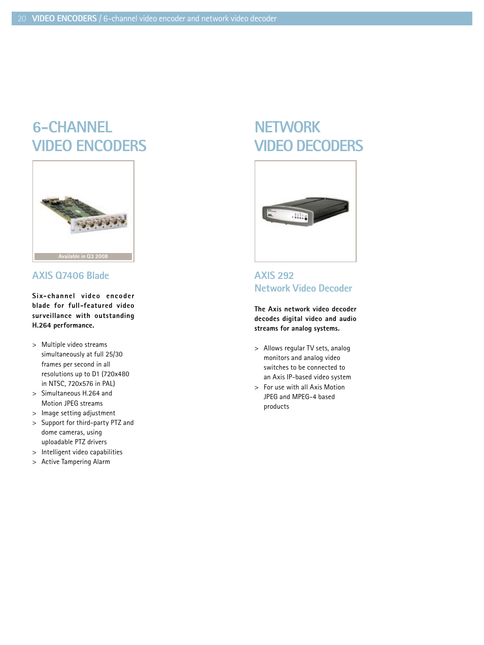 Channel video encoders, Network video decoders | Axis Communications Product guide User Manual | Page 20 / 40