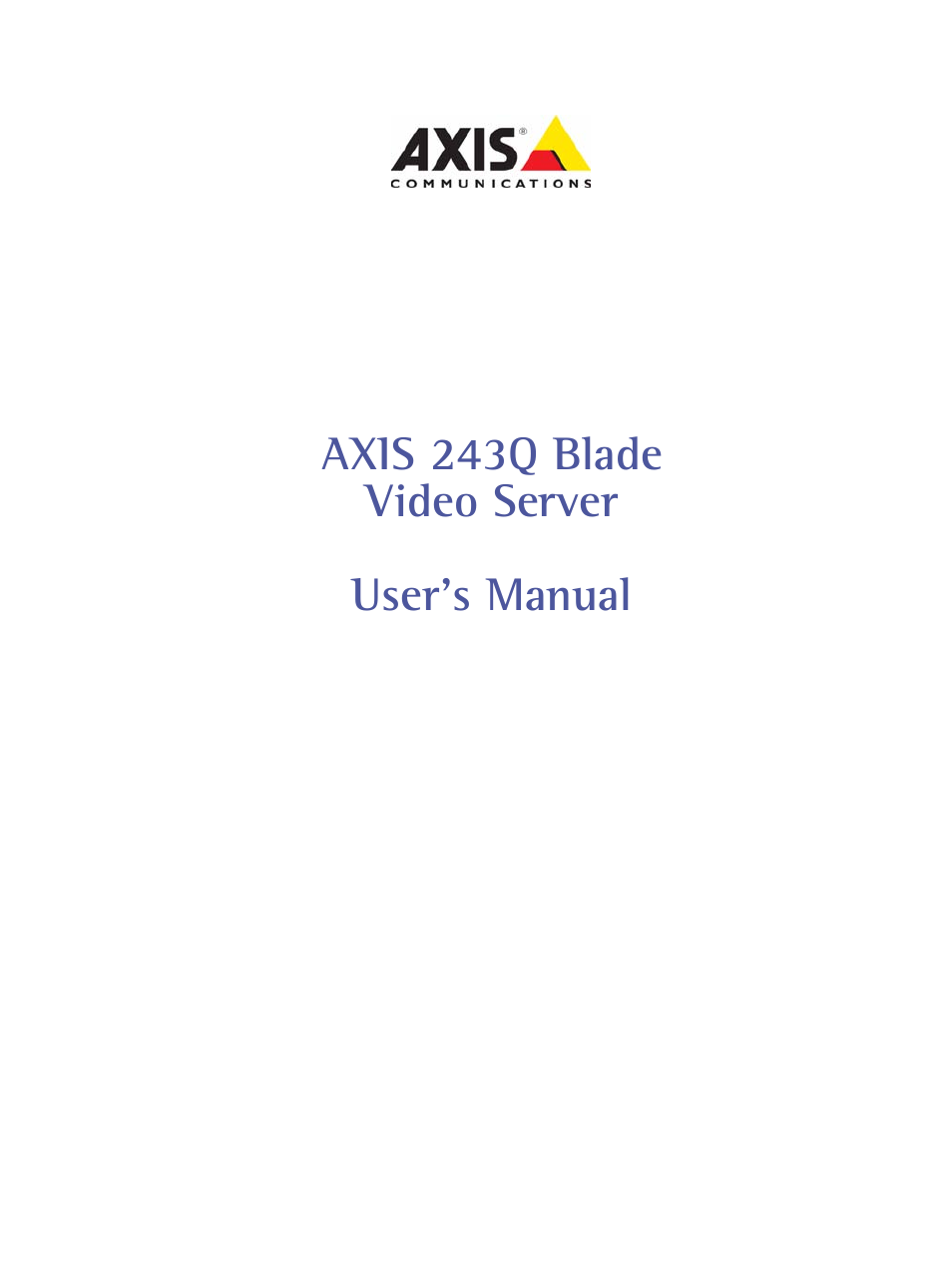 Axis Communications Video Server 243Q Blade User Manual | 72 pages