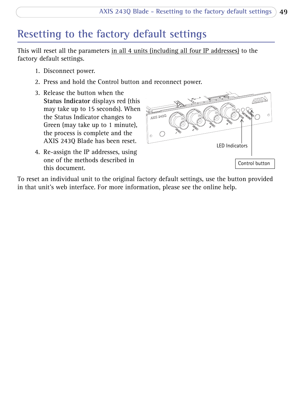 Resetting to the factory default settings | Axis Communications Video Server 243Q Blade User Manual | Page 49 / 72