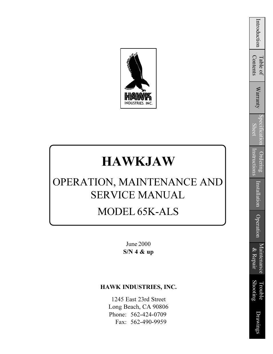 Hawk Industries Hawkjaw Jr. Manual 65K-ALS Serial Numbers 4 to 9 User Manual | 139 pages