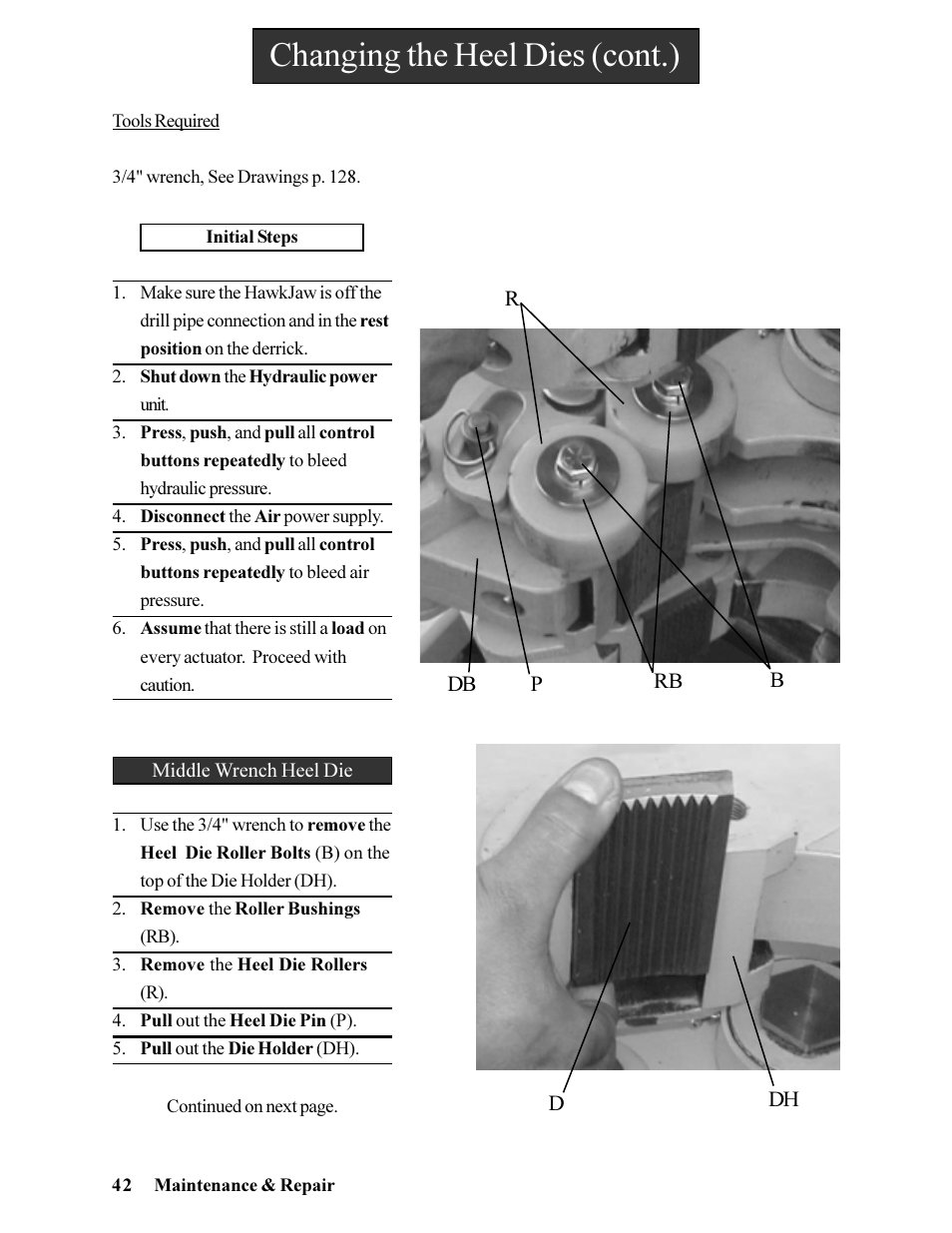 Changing the heel dies (cont.) | Hawk Industries Hawkjaw Jr. Manual 65K-ALS Serial Numbers 4 to 9 User Manual | Page 42 / 139