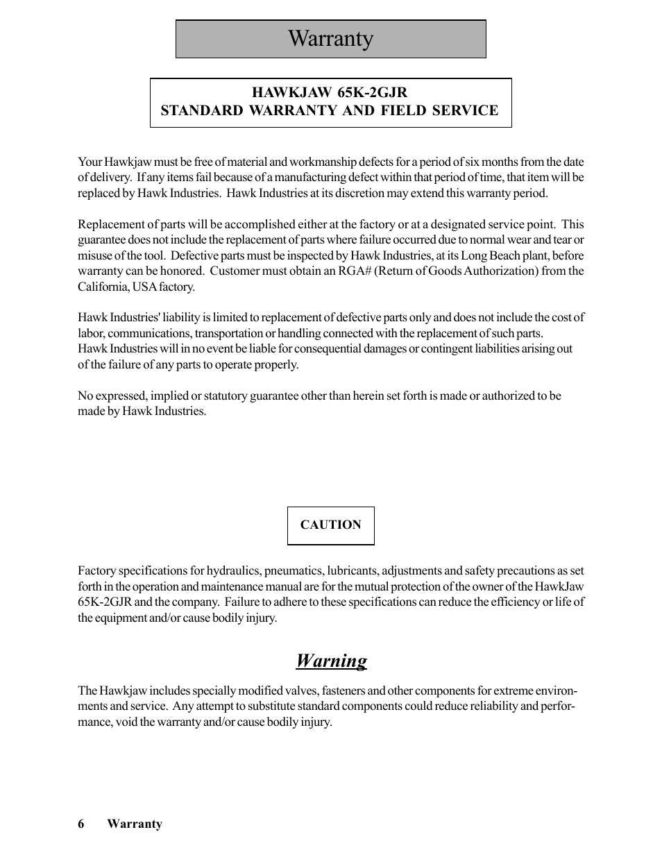 Warranty, Warning | Hawk Industries Hawkjaw Jr. Manual 65K-2GJR Serial Numbers 21 to 32 User Manual | Page 6 / 147
