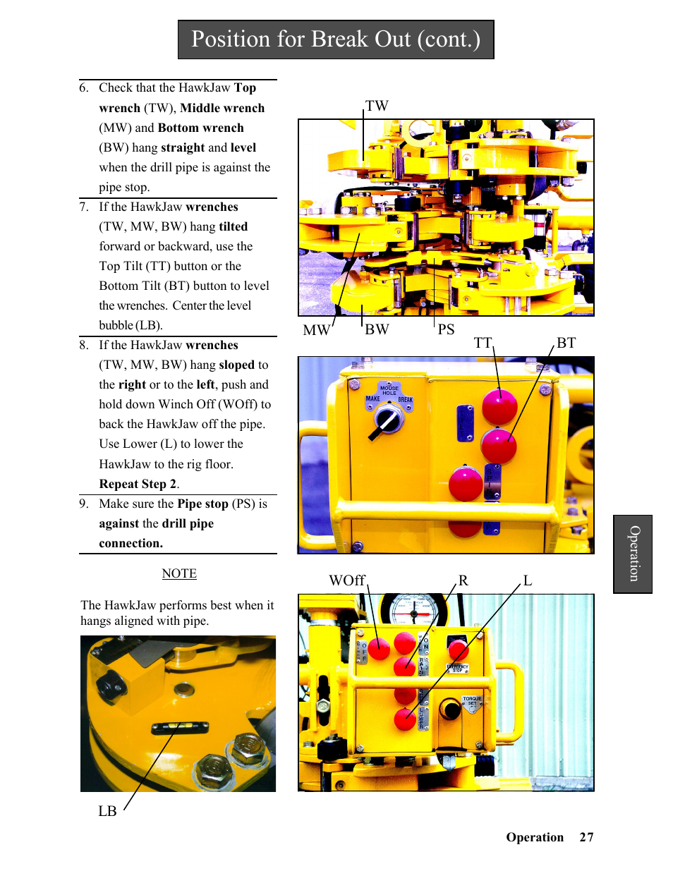 Position for break out (cont.) | Hawk Industries Hawkjaw Sr. Manual ALS Serial Numbers 1 to 100 User Manual | Page 27 / 159