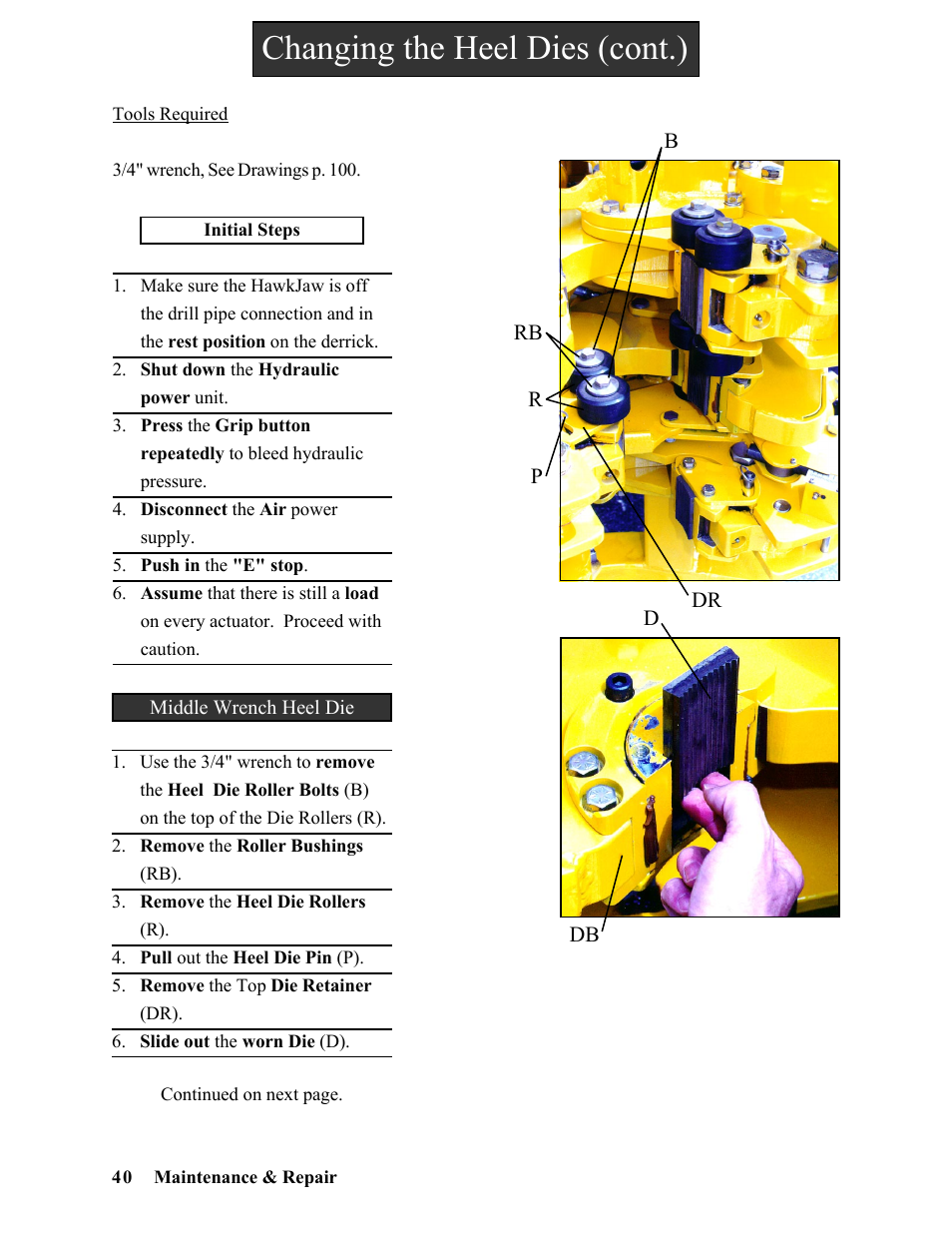 Changing the heel dies (cont.) | Hawk Industries Hawkjaw Sr. Manual ALS Serial Numbers 1 to 100 User Manual | Page 40 / 159