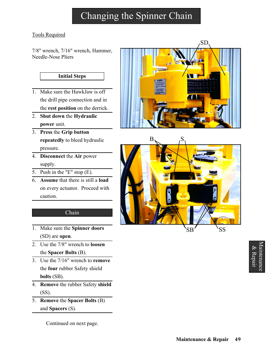 Changing the spinner chain | Hawk Industries Hawkjaw Sr. Manual ALS Serial Numbers 1 to 100 User Manual | Page 49 / 159
