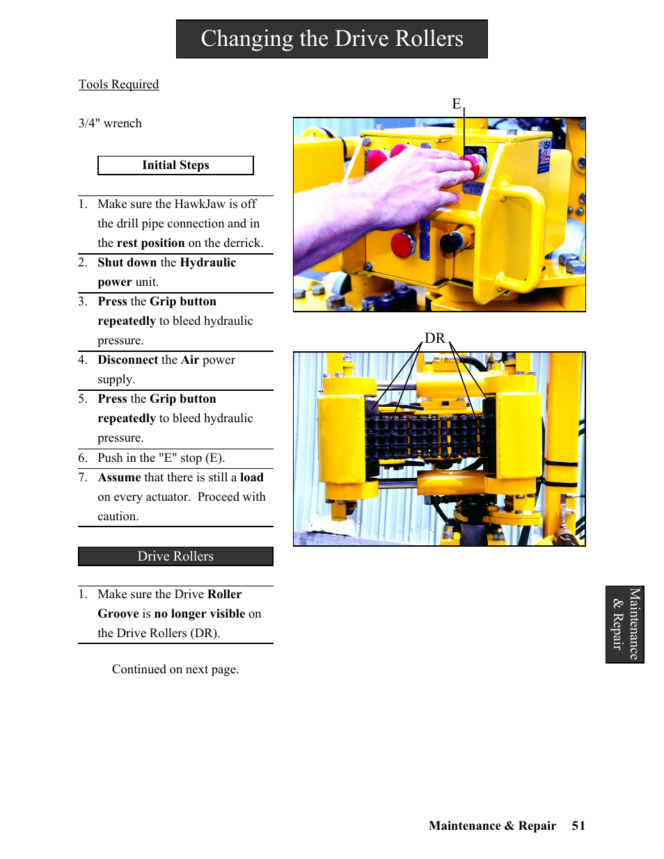 Changing the drive rollers | Hawk Industries Hawkjaw Sr. Manual ALS Serial Numbers 1 to 100 User Manual | Page 51 / 159