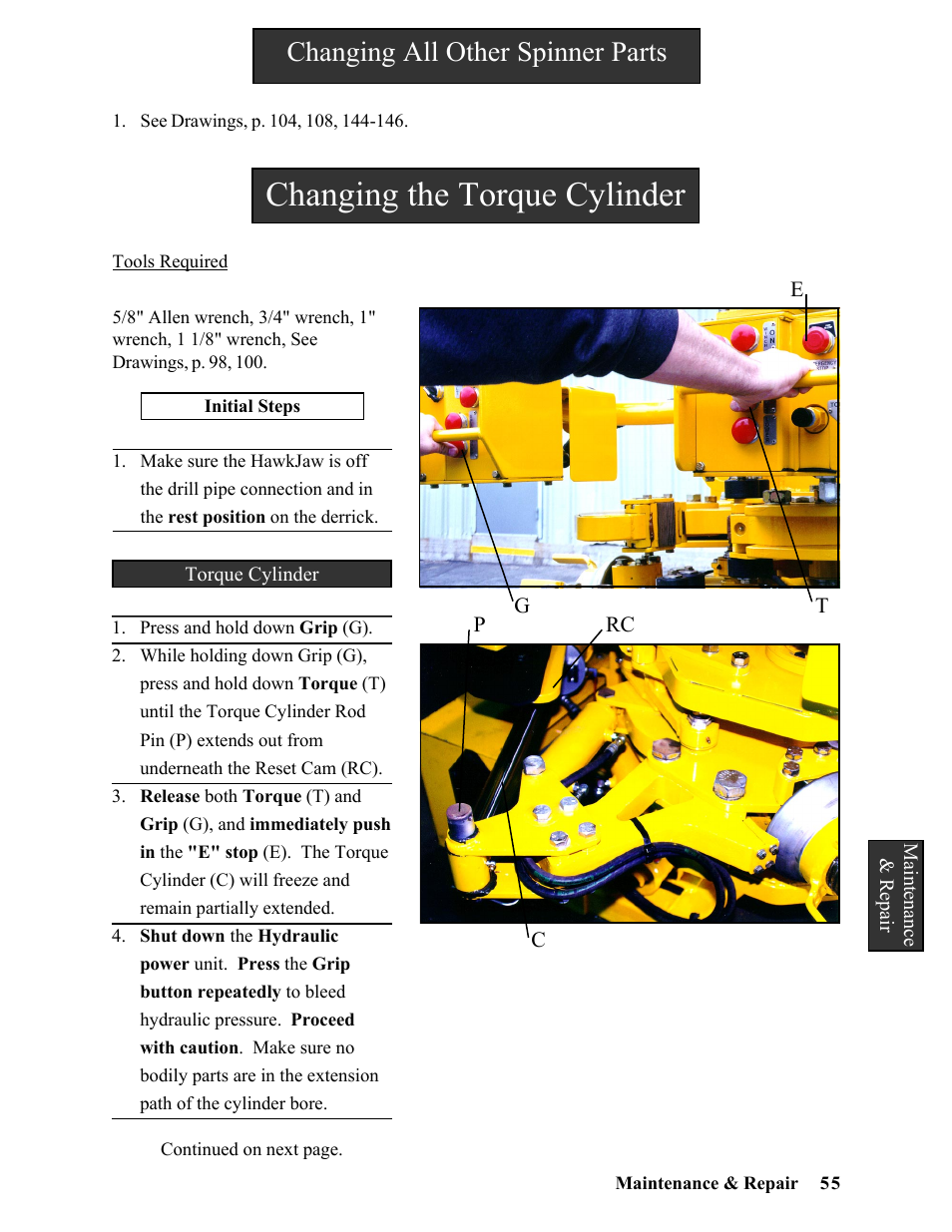 Changing the torque cylinder, Changing all other spinner parts | Hawk Industries Hawkjaw Sr. Manual ALS Serial Numbers 1 to 100 User Manual | Page 55 / 159