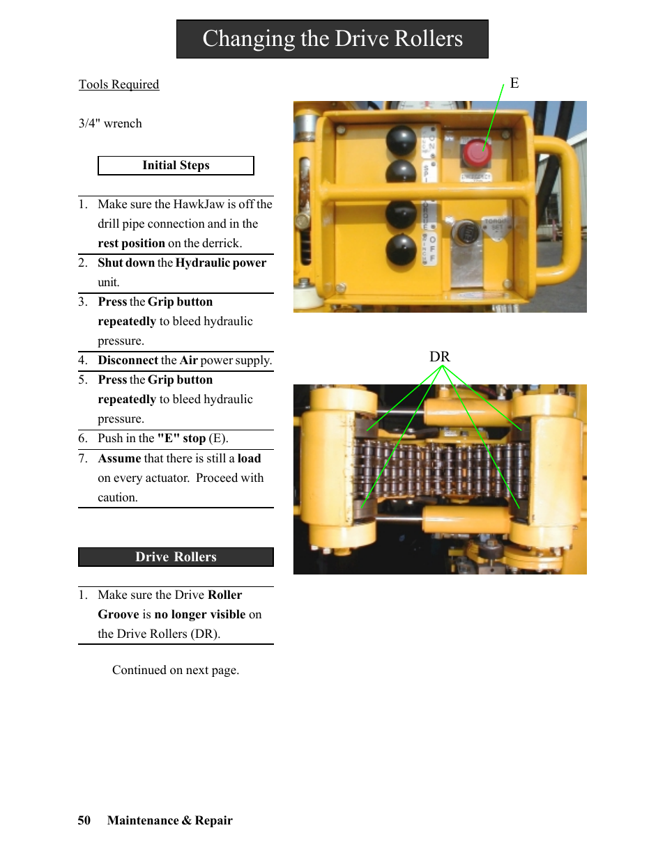 Changing the drive rollers | Hawk Industries Hawkjaw Sr. Manual 100K-2GSR Serial Numbers 101 to 120 User Manual | Page 50 / 165