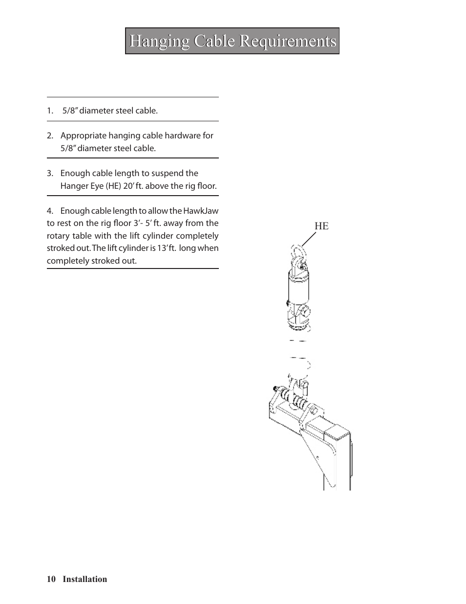 Hanging cable requirements | Hawk Industries Hawkjaw Sr. 100K-2GSR M100K Serial Numbers 141 to 200 User Manual | Page 12 / 215