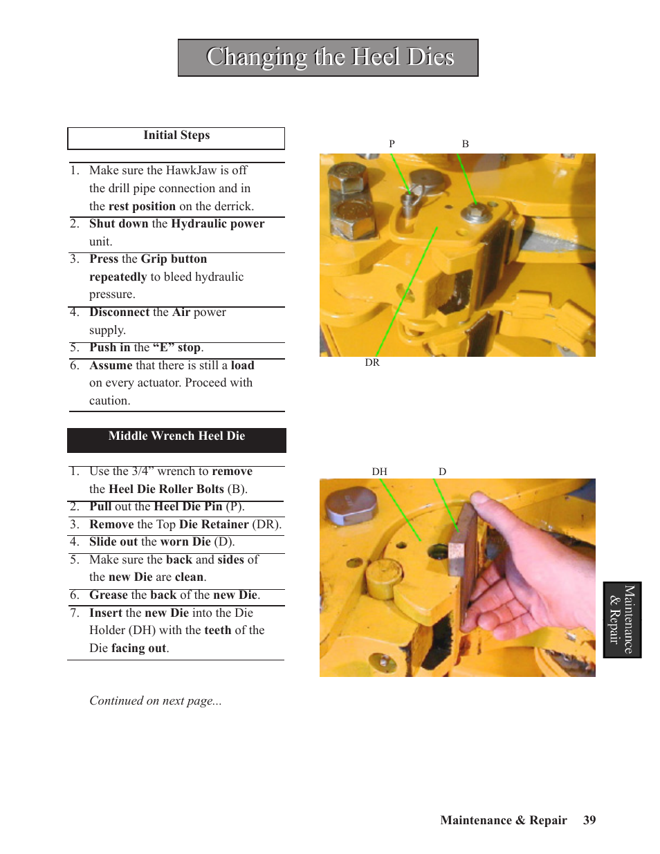 Changing the heel dies | Hawk Industries Hawkjaw Sr. 100K-2GSR M100K Serial Numbers 141 to 200 User Manual | Page 41 / 215