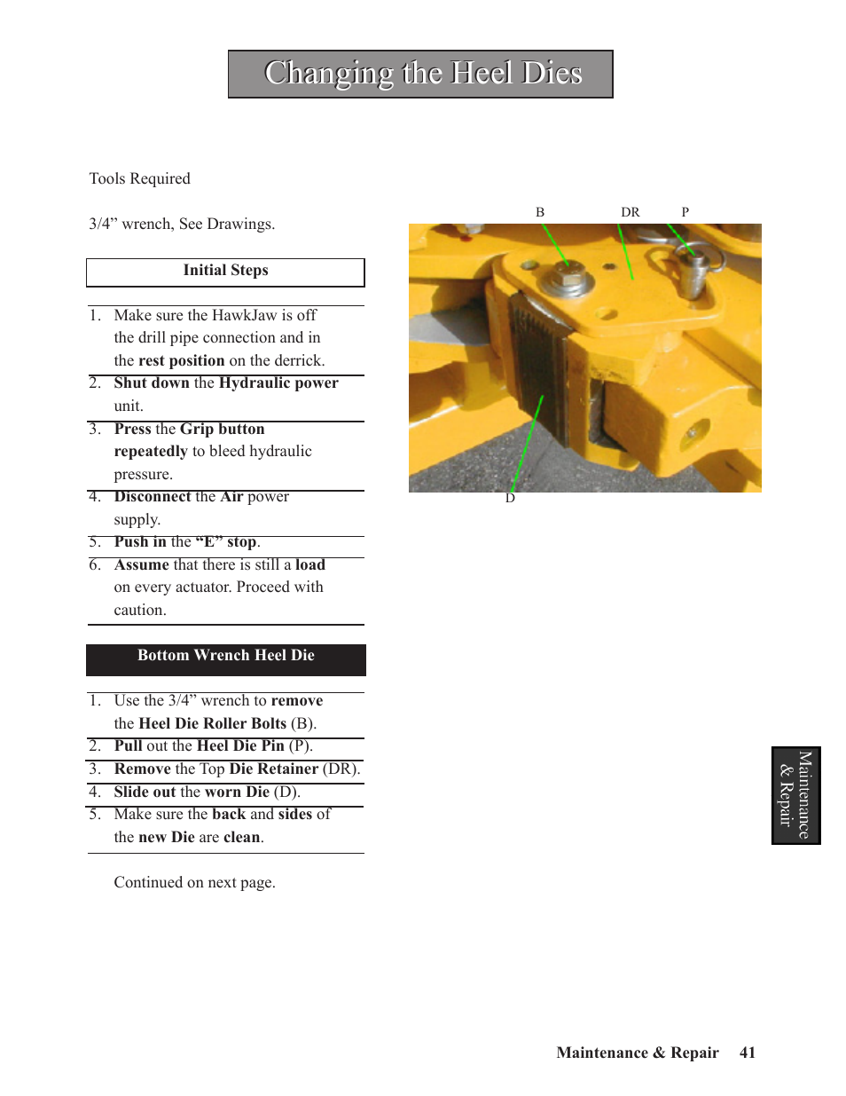 Changing the heel dies | Hawk Industries Hawkjaw Sr. 100K-2GSR M100K Serial Numbers 141 to 200 User Manual | Page 43 / 215