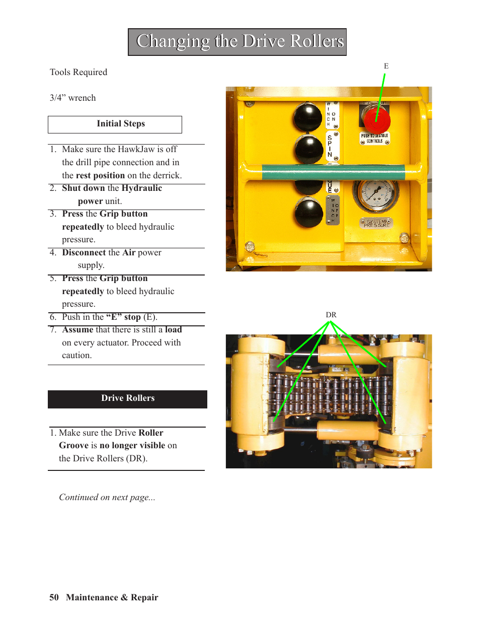 Changing the drive rollers | Hawk Industries Hawkjaw Sr. 100K-2GSR M100K Serial Numbers 141 to 200 User Manual | Page 52 / 215